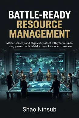 E-Book (epub) Battle-Ready Resource Management von Shao Ninsub