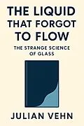 E-Book (epub) The Liquid That Forgot to Flow von Julian Vehn