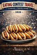E-Book (epub) Eating Contests Travel von Stevie J