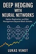 E-Book (epub) Deep Hedging with Neural Networks von Lukas Vendt