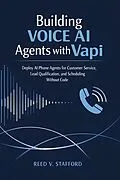 E-Book (epub) Building Voice AI Agents with Vapi von Reed V. Stafford