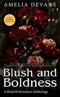 E-Book (epub) Blush and Boldness von Amelia Devane