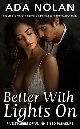 E-Book (epub) Better With Lights On von Ada Nolan