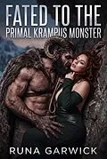 E-Book (epub) Fated to the Primal Krampus Monster von Runa Garwick