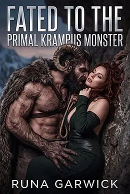 E-Book (epub) Fated to the Primal Krampus Monster von Runa Garwick