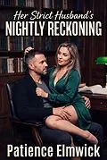 E-Book (epub) Her Strict Husband's Nightly Reckoning von Patience Elmwick
