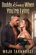 E-Book (epub) Daddy Knows When You're Lying von Maja Tarnhurst