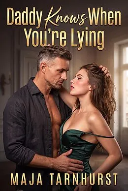 E-Book (epub) Daddy Knows When You're Lying von Maja Tarnhurst