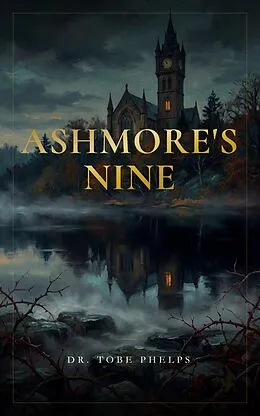 E-Book (epub) Ashmore's Nine von Tobe Phelps