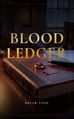 E-Book (epub) Blood Ledger von Briar Voss