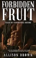 E-Book (epub) Forbidden Fruit von Allison Brown