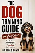 E-Book (epub) The Dog Training Guide for Busy People von David Brown