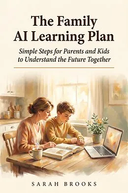 E-Book (epub) The Family AI Learning Plan von Sarah Brooks