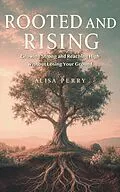 E-Book (epub) Rooted and Rising von Alisa Perry