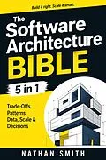 E-Book (epub) The Software Architecture Bible 5 in 1 von Nathan Smith