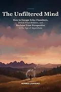 E-Book (epub) The Unfiltered Mind von Hermes Lisandro