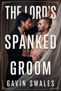 E-Book (epub) The Lord's Spanked Groom von Gavin Swales
