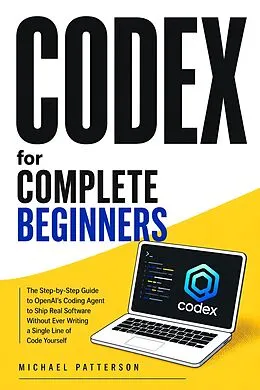 E-Book (epub) Codex for Complete Beginners von Michael Patterson