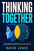 E-Book (epub) Thinking Together von David Jones