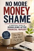 E-Book (epub) No More Money Shame von Elena Cruz-Valdez
