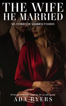 E-Book (epub) The Wife He Married von Ada Byers