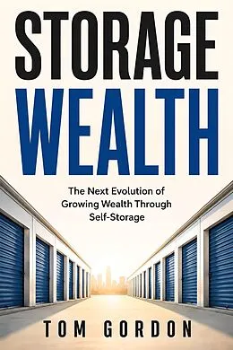E-Book (epub) Storage Wealth von Tom Gordon