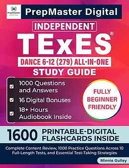 E-Book (epub) Independent TExES Dance 6-12 (279) All-in-One Study Guide von Clara Whitfield, PrepMaster Digital