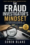E-Book (epub) The Fraud Investigator's Mindset von Soren Blake
