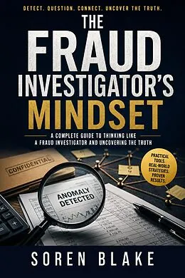 E-Book (epub) The Fraud Investigator's Mindset von Soren Blake