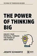 E-Book (epub) The Power Of Thinking Big von Joseph Schwartz