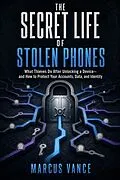 E-Book (epub) The Secret Life of Stolen Phones von Marcus Vance