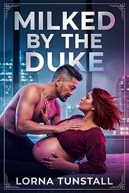 E-Book (epub) Milked By The Duke von Lorna Tunstall