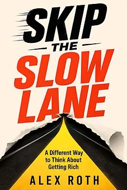 E-Book (epub) Skip the Slow Lane von Alex Roth
