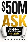 E-Book (epub) $50M Ask von Alex Henderson