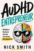 E-Book (epub) AuDHD Entrepreneur von Nick Smith
