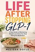 E-Book (epub) Life After Stopping GLP-1 von Melissa Doyle