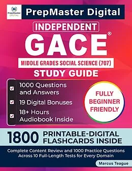 E-Book (epub) Independent GACE Middle Grades Social Science (707) Study Guide von Marcus Teague, PrepMaster Digital