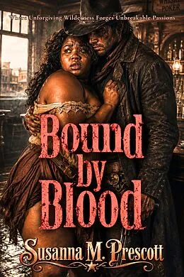 E-Book (epub) Bound by Blood von Susanna M. Prescott