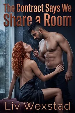 E-Book (epub) The Contract Says We Share a Room von Liv Wexstad