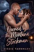 E-Book (epub) Owned by the Montana Stockman von Birdie Tarnmark