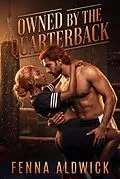 E-Book (epub) Owned by the Quarterback von Fenna Aldwick