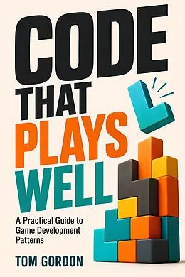 E-Book (epub) Code That Plays Well von Tom Gordon