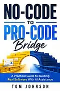 E-Book (epub) No-Code to Pro-Code Bridge von Tom Johnson
