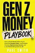 E-Book (epub) Gen Z Money Playbook von Paul Smith