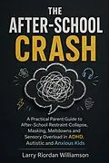 E-Book (epub) The After-School Crash von Larry Riordan Williamson