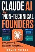 E-Book (epub) Claude AI for Non-Technical Founders von David Scott