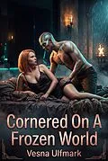 E-Book (epub) Cornered On A Frozen World von Vesna Ulfmark