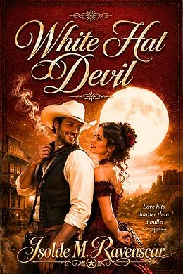 E-Book (epub) White Hat Devil von Isolde M. Ravenscar