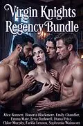 E-Book (epub) Virgin Knights Regency Bundle von Alice Bennett, Honoria Blackmore, Emily Chandler