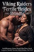 E-Book (epub) Viking Raiders Fertile Brides Bundle von Astrid Kenmare, Linnea Stroud, Elisa Trent